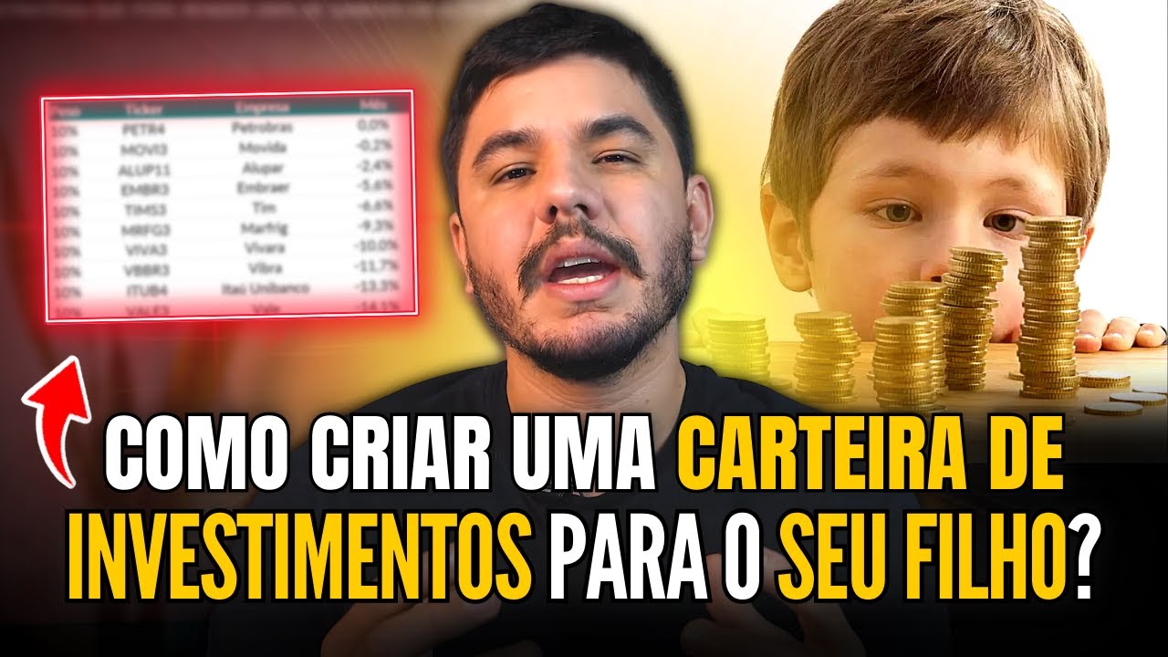 💸COMO MONTAR UMA CARTEIRA DE AÇÕES PARA OS SEUS FILHOS?