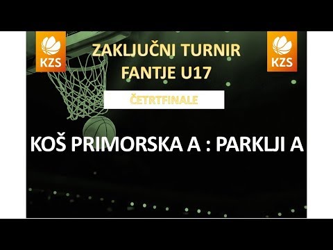 F8MU17 - KOŠ Primorska A : Parklji A - četrtfinale - Sezona 2017/18