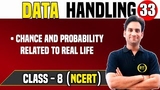 Chance and probability related to real life : Data Handling Class 8 Maths NCERT Chapter 5
