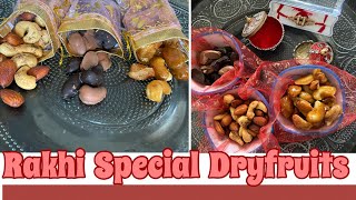 Dryfruits varieties for rakhi/chocolate dryfruits/caramel dryfruits/masala dry fruits/rakshabandhan