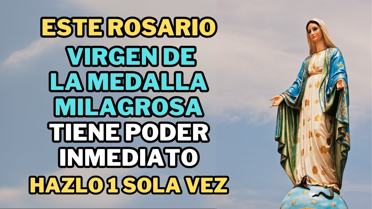 ¿NECESITAS UN MILAGRO HOY? 🙏 Este Rosario de la Medalla Milagrosa tiene Poder INMEDIATO.