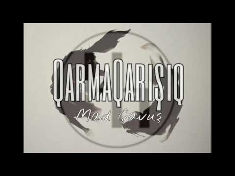 MadXan - Qarmaqarışıq