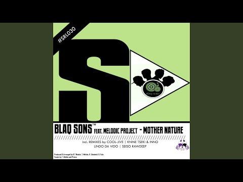 Mother Nature (feat. Melodic Project) (Knine Tseki & Inno Sacred's Remix)