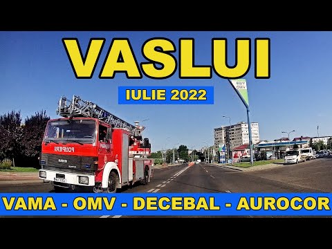 Orasul VASLUI traseu Vama - OMV Petrom - str Decebal - str Podurilor - Aurocor Gara video iulie 2022