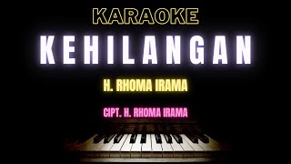 Download lagu KEHILANGAN - RHOMA IRAMA || KARAOKE DANGDUT TANPA VOKAL || STYLE KEYBOARD PA600 || Do Cm mp3 Download lagu KEHILANGAN - RHOMA IRAMA || KARAOKE DANGDUT TANPA VOKAL || STYLE KEYBOARD PA600 || Do Cm mp3