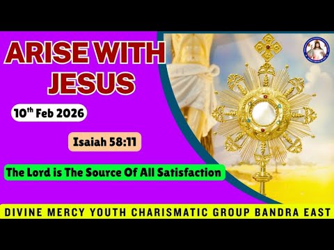 The Lord is the source of all satisfaction | Isaiah 58:11 | Br Prakash Dsouza | 10th Feb 2026