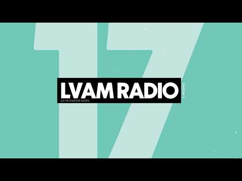 L.V.A.M Radio EP17 by Sebb Junior