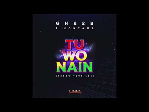 GHB2B FT P MONTANA - TU WO NAIN (AUDIO)