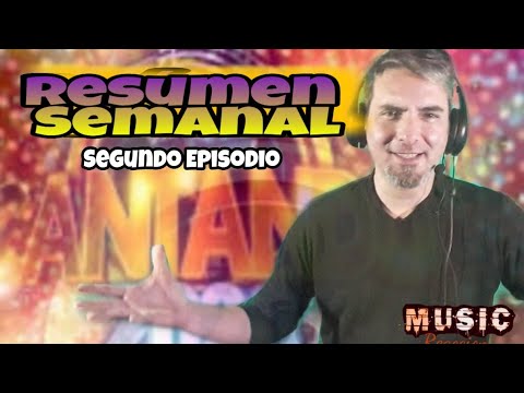 Resumen Semanal cantando - Segundo capítulo #cantando2020