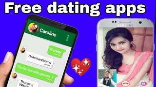 new dating apps | free no charge | free chat | free call | random chat | free video call unlimited