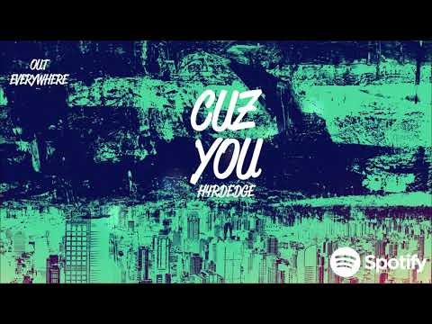 H4rdEdge - Cuz You (Official Audio)