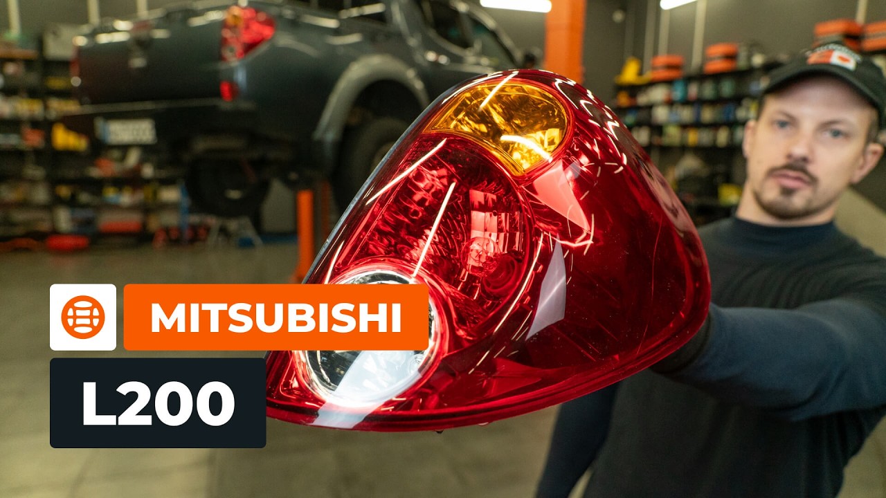 Hoe achterlicht vervangen bij een Mitsubishi L200 KA – Leidraad voor bij het vervangen