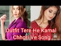 Outfit Tere He Kamal Chhori Ve Song Lyrics Romantic Song