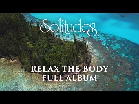 1 hour of Relaxing Music: Dan Gibson’s Solitudes - Relax the Body (Full Album)