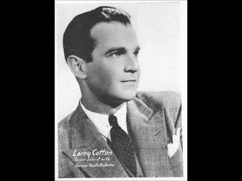 Larry Cotton with Horace Heidt and his Musical Knights – Our First Kiss, 1939