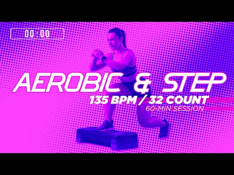 Step & Aerobic Session 60 Minuten | 135 BPM / 32 Counts 🎶