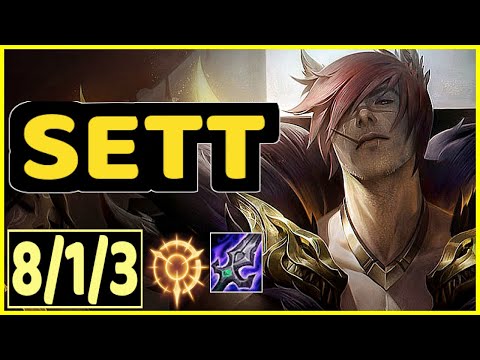 SETT - 8/1/3 KDA GAMEPLAY