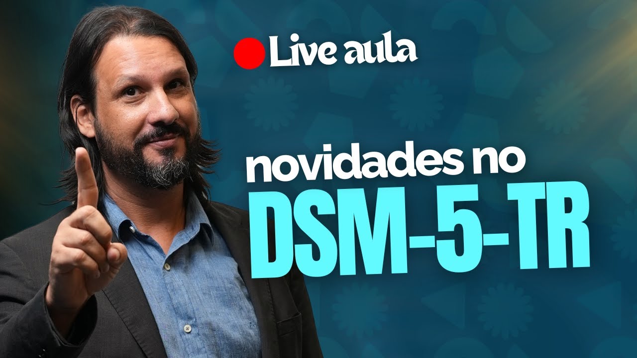 LIVE-AULA: Autismo no DSM-5-TR - o que mudou? [EXPLICANDO O ARTIGO]