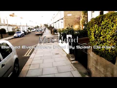 Mos Hood - Banged Everywhere (Prod. Spash Da Klark) OFFICIAL VIDEO