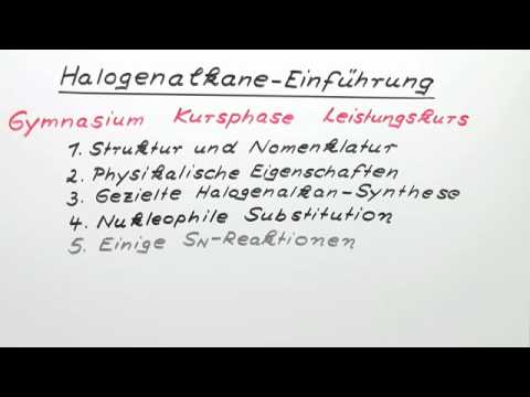 Halogenalkane Einführung (LK) | Chemie | Organische Chemie
