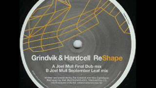 Grindvik & Hardcell - Figure (Joel Mull Final Dub Mix)