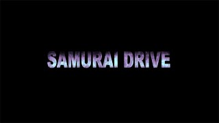 CUNE / SAMURAI DRIVE MV