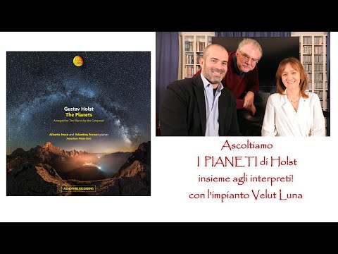 [CD NOVITA'] Ascoltiamo I PIANETI di Holst insieme agli interpreti, con l'impianto Velut Luna!