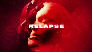 Relapse Music Video
