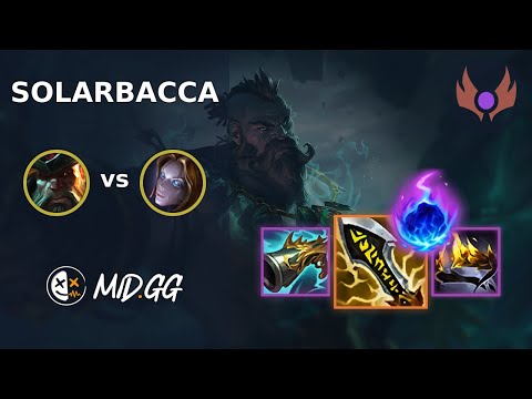 MID.GG: [ solarbacca ] Gangplank MID vs Orianna | NA MASTER | LOL Season 2025