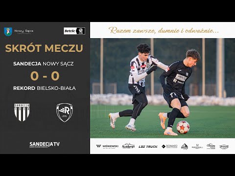 Sandecja Nowy Sącz - Rekord Bielsko-Biała 0:0 | skrót meczu | 17.01.2026