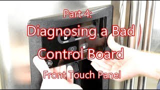 Diagnosing a Bad Control Board - Part 4: Front Touch Panel
