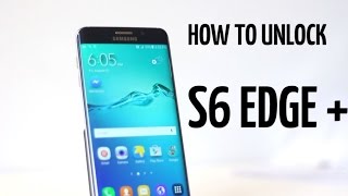 How To Unlock Galaxy S6 Edge Plus - At&t, T-mobile, Verizon ,Any GSM Carrier