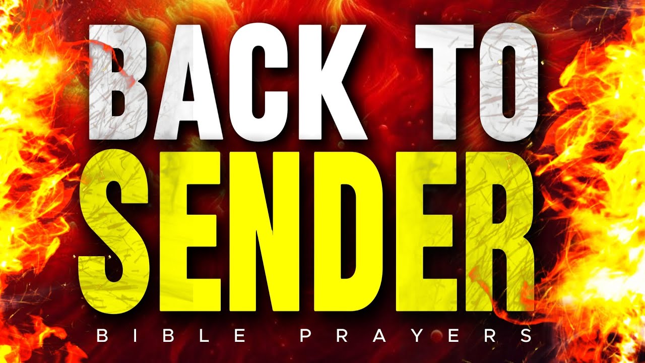 Send EVIL Attacks BACK to the Devil: Doubt, Fear, Hatred, Lies, Bad Luck, Anger, Witchcraft & more