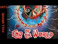 End Of The World 1977 Full Movie