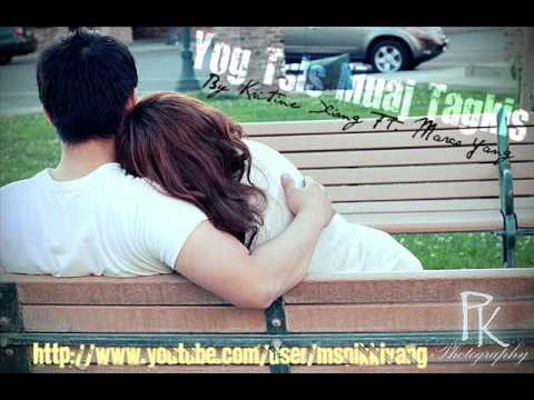 Kristine Xiong Ft. Marco Yang - Yog Tsis Muaj Tagkis w/ Lyrics