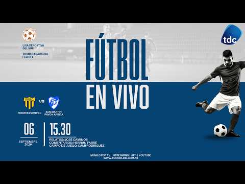 FREDRIKSSON FBC VS SAN MARTIN de PAVON ARRIBA - LIGA DEPORTIVA DEL SUR - TORNEO CLAUSURA FECHA 1