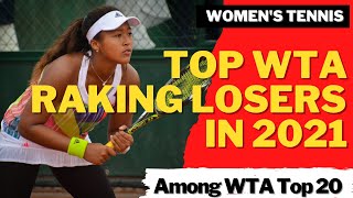 2021 WTA RANKING | TOP LOSERS | Women's Tennis | Naomi Osaka, Simona Halep, Petra Kvitová 