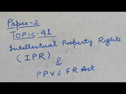 P2 Topic-41 Intellectual property rights (IPR) &  PPV and FR Act | Agriculture Optional