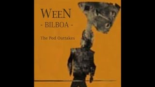 Ween (Bilboa Tape) - Pollo Asado