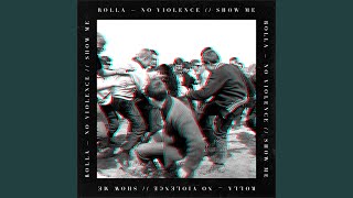 Rolla - No Violence video