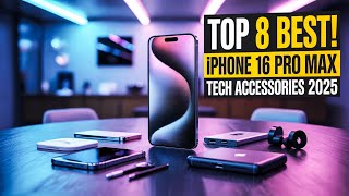Top 8 Best Tech Accessories For Your New iPhone 16 Pro Max 2026! ✅