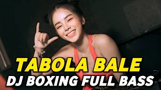 Download lagu DJ BOXING TABOLA BALE | DJ JUNGLE DUTCH PALING TINGGI FULL BASS TERBARU 2025 mp3