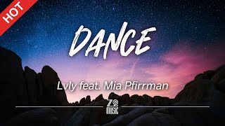 Download lagu Lvly - Dance (feat. Mia Pfirrman) [Lyrics / HD] | Featured Indie Music 2021 mp3