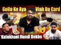 Golla Ke Aya Viah Da Card Kutekhani Hundi Dekho Powar Singh