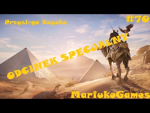 Zagrajmy w Assassin's Creed Origins #70 - ODCINEK SPECJALNY: Przysięga Bayeka