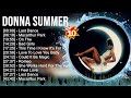 D O N N A S U M M E R Greatest Hits 2023 Top 100 Artists To Listen