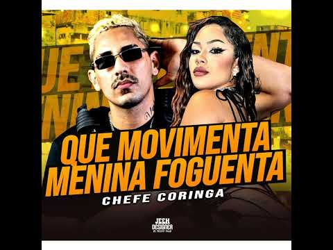 Que Movimenta Menina Foguenta