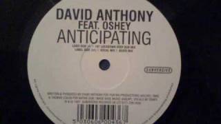 Anticipating (Vocal Mix) - David Anthony Feat Oshey - Subversive Records (Side B1)