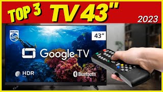 3 Melhores TV 43 Polegadas 4k 2023✅Melhor Tv 43 Polegadas 4k 2023 Custo Benefício TV 43 Polegadas 4K