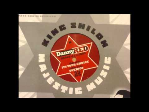 Danny Red ‎– Its Your Choice + Dub Choice + Choice Dub (King Shiloh 12")